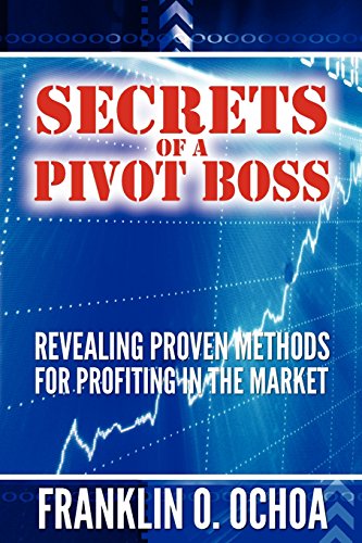 Cover of Secrets of a Pivot Boss, by Franklin O. Ochoa.